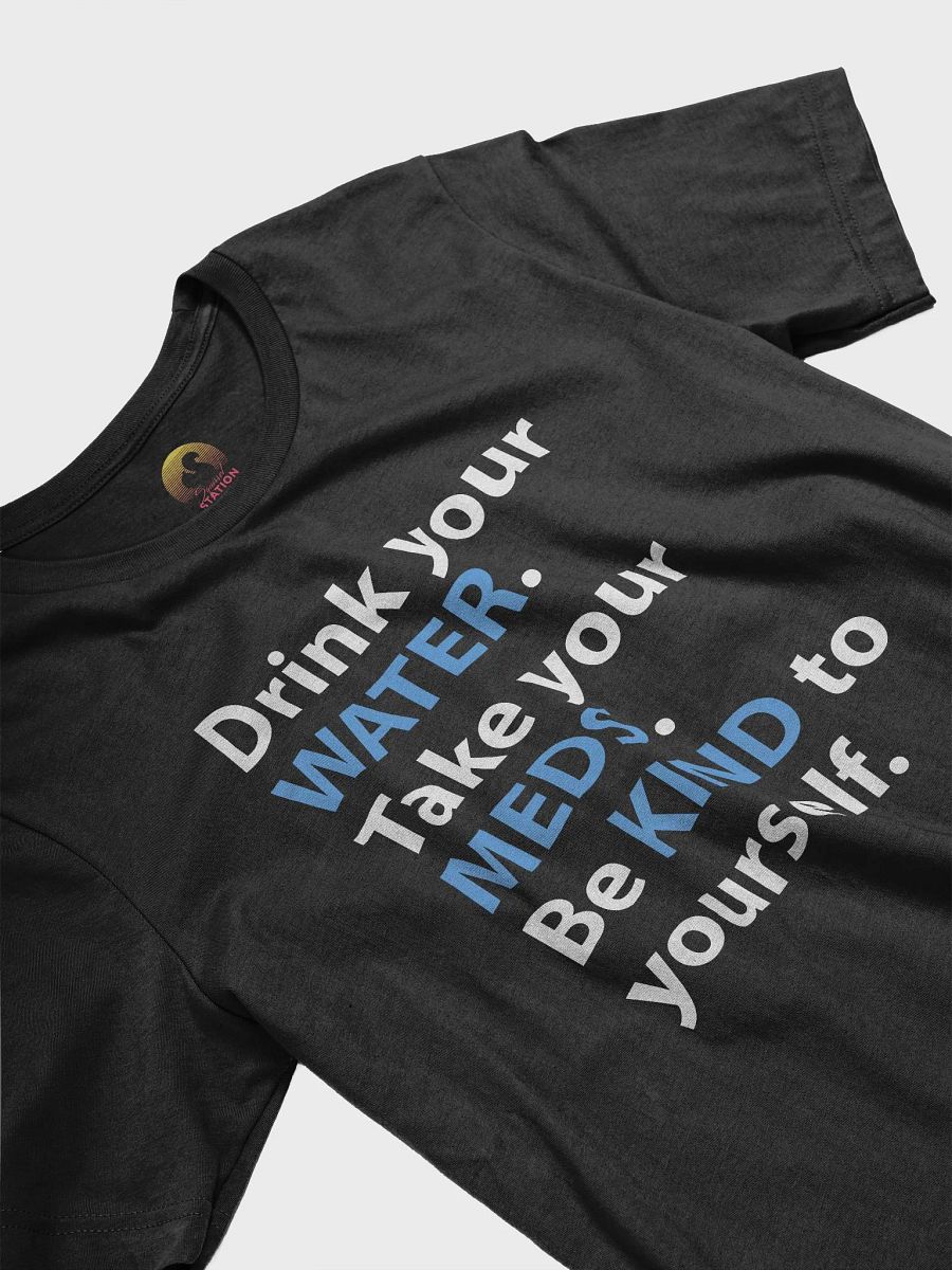 Water, Meds & Kindness T-shirt (Blue) product image (4)