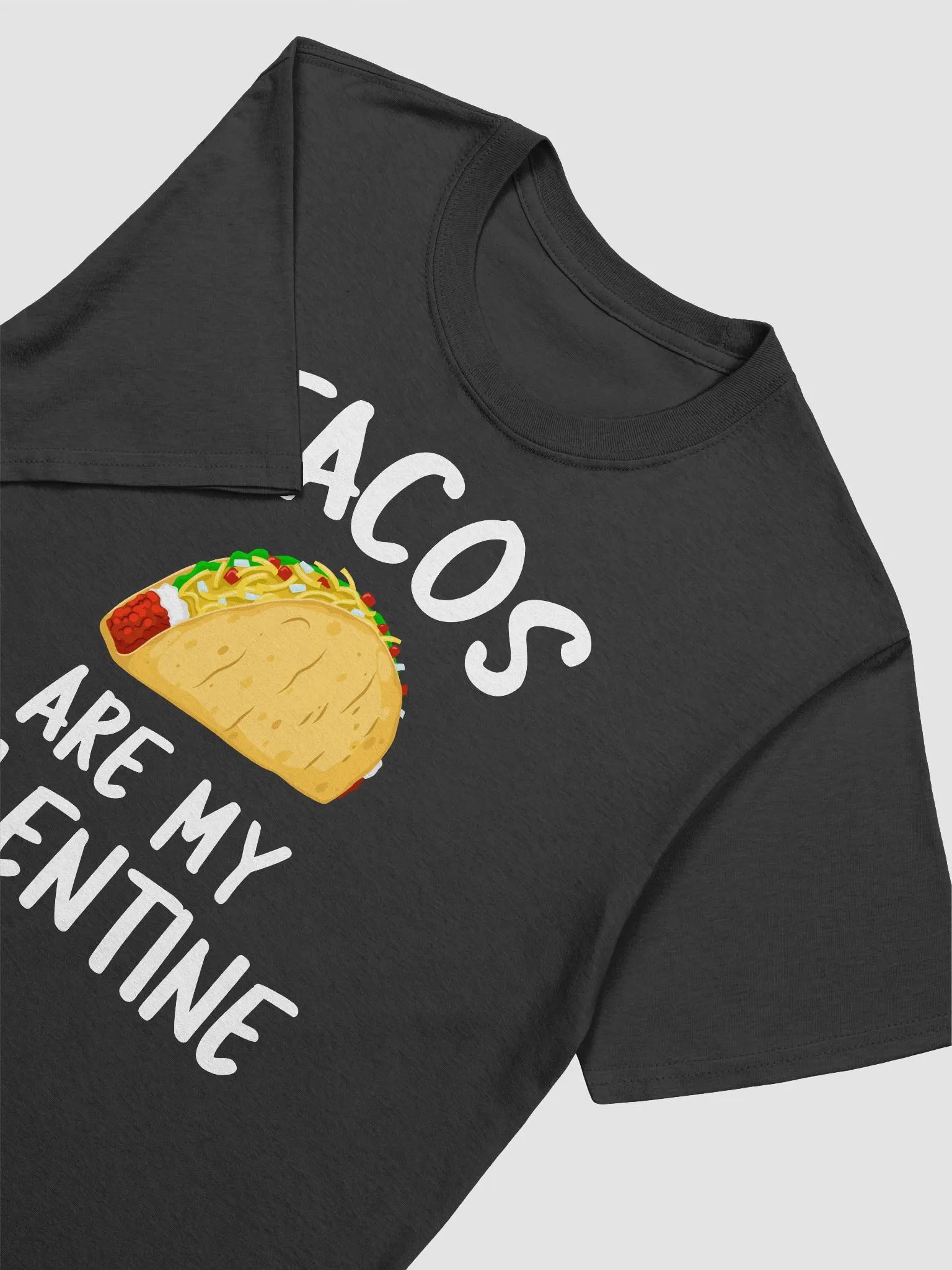 Tacos Are My Valentine - Valentine's Day T-Shirt product image (10)