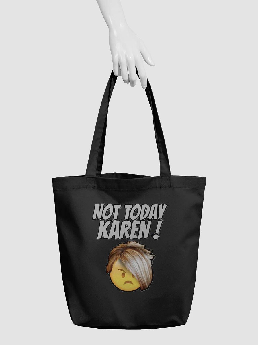 NOT TODAY KAREN! product image (6)