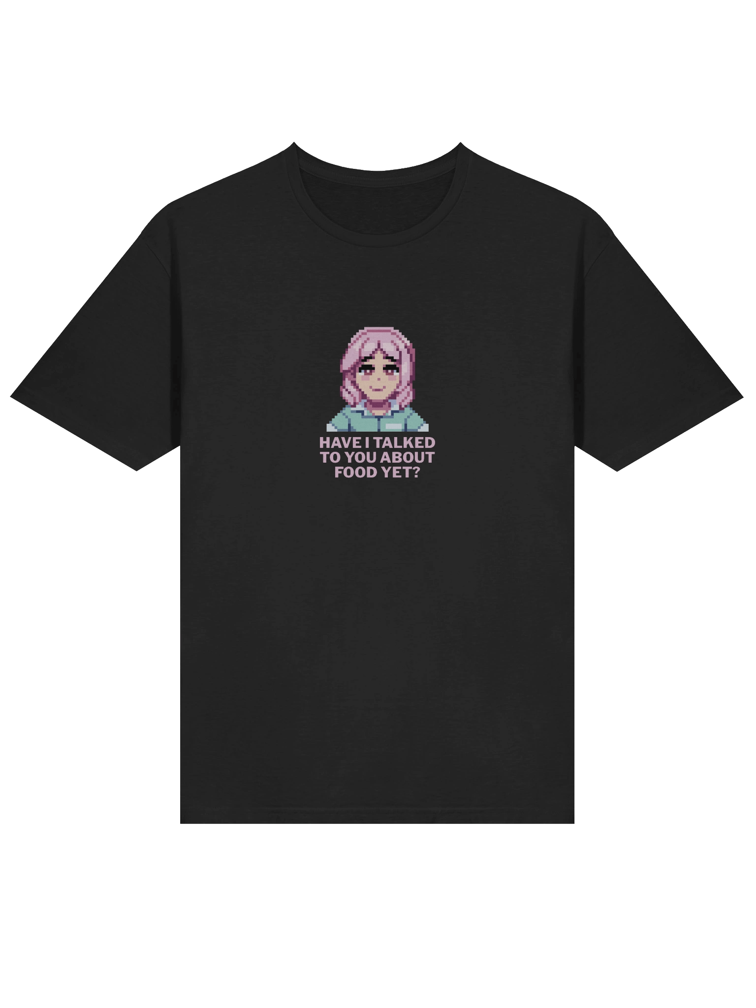 Have I talked to you about food yet? [ Full Design ] product image (3)