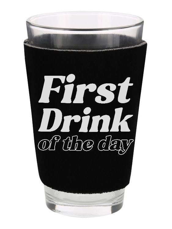 First Drink - Pint Koozie product image (5)
