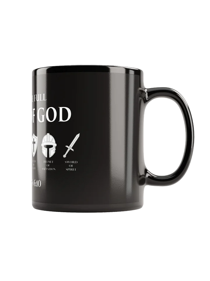 Put on the full Armor of God.” — Ephesians 6:10 - Coffee Mug product image (2)