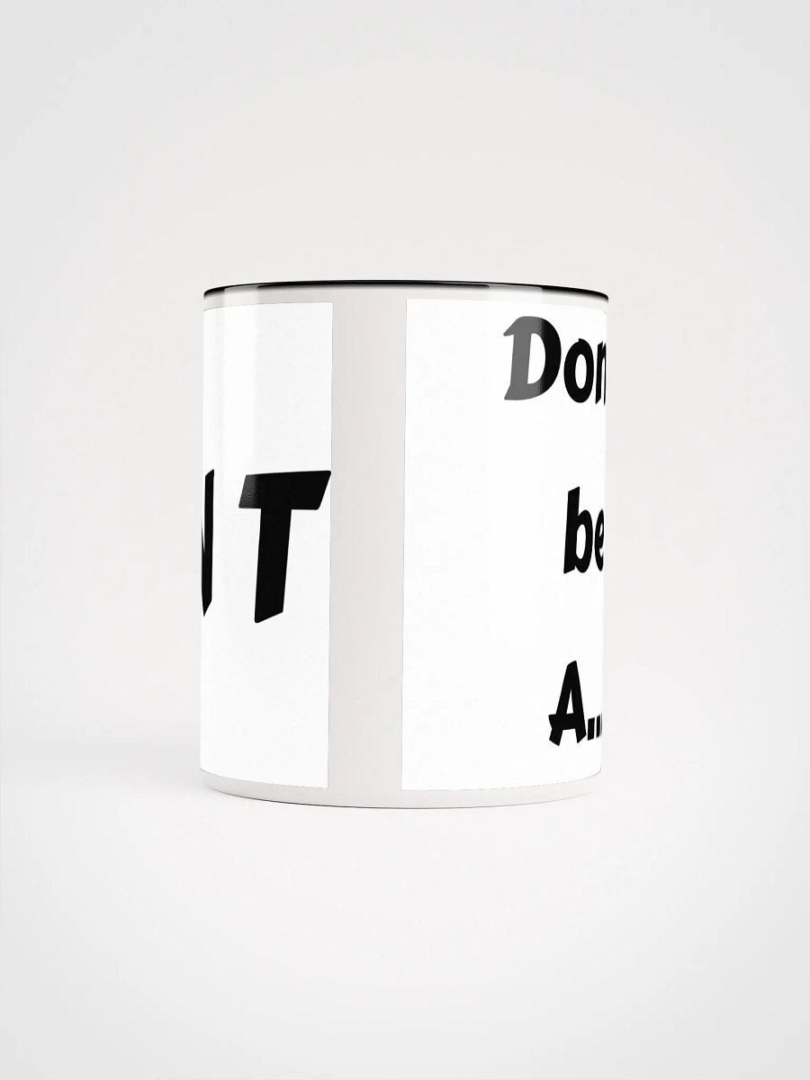 Don't be A... UNT Mug product image (5)