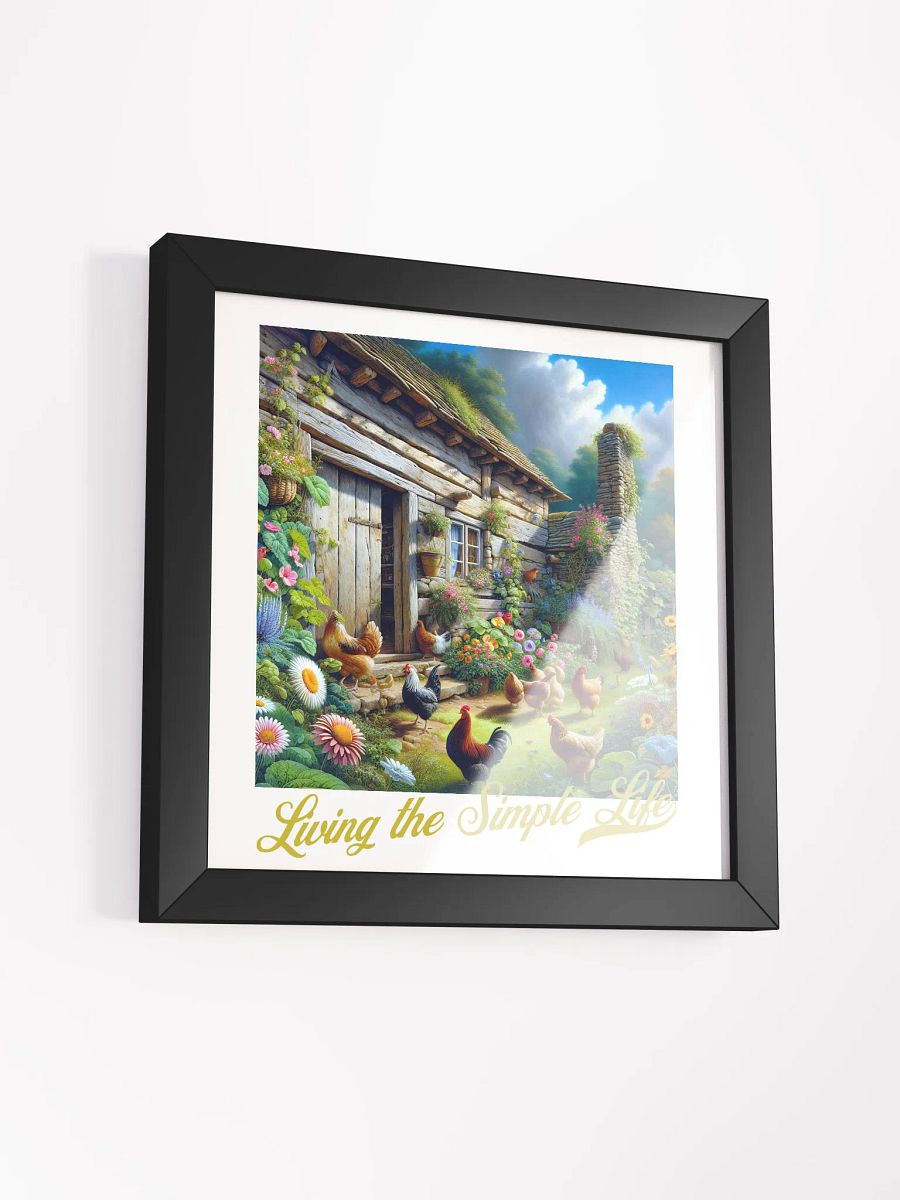 Living the Simple Life Framed Square Poster | Serene Living | Tranquil Life | Simple Joys Wall Art | Peace and Simplicity Decor | Serenity in Simplicity | Calming Wall Decor | Live Simply, Live Fully product image (3)