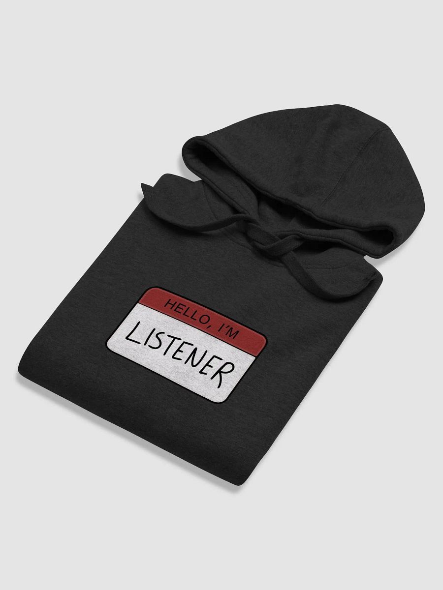 Hello, I'm Listener Hoodie product image (3)