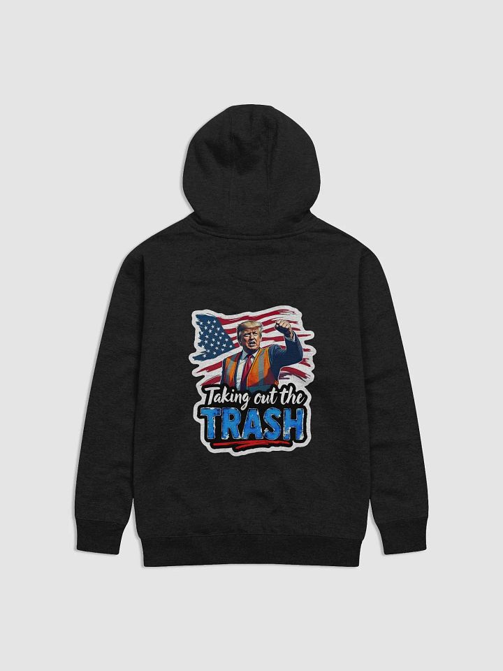 Hoodie: Trump Trash Removal product image (8)