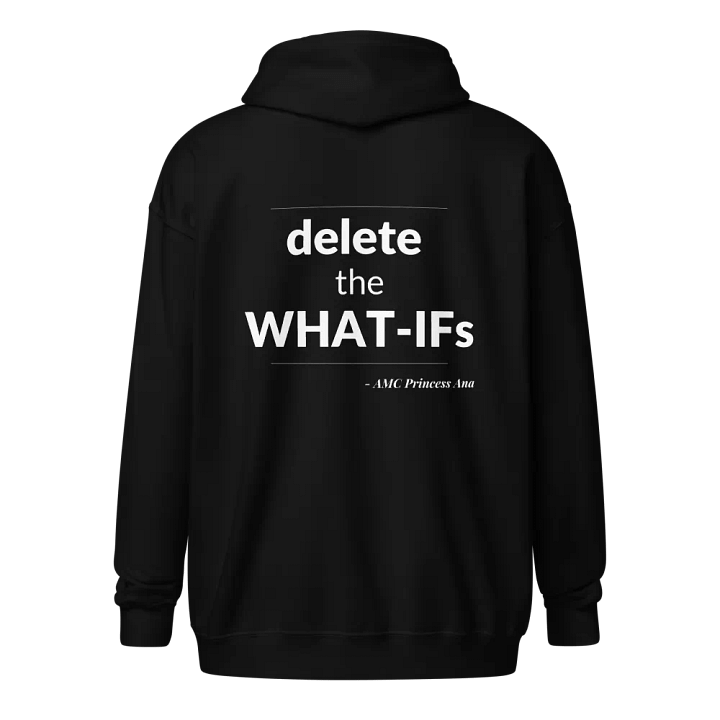 Delete the What-Ifs ZIP Hoodie - White text product image (1)