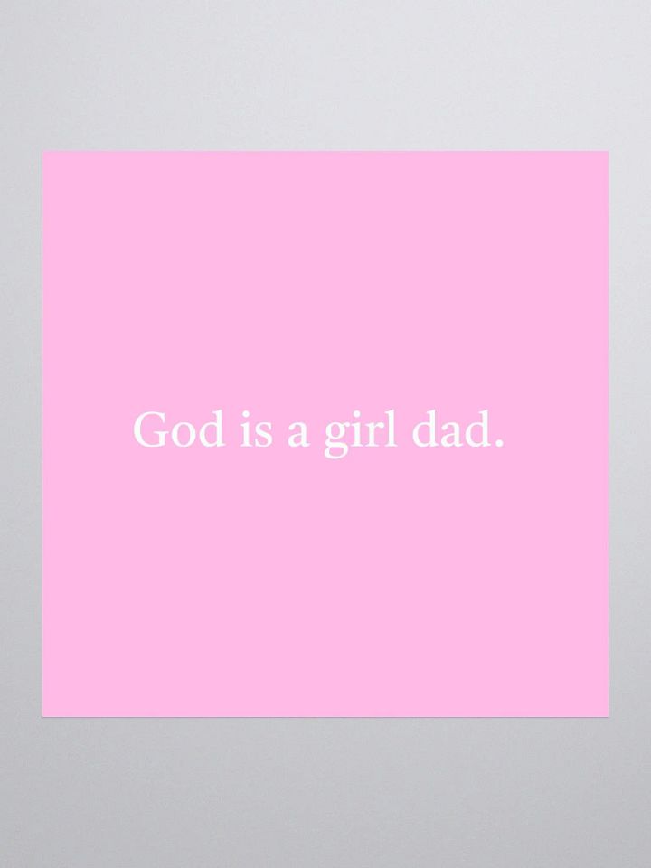 'God Is A Girl Dad' stickers product image (1)