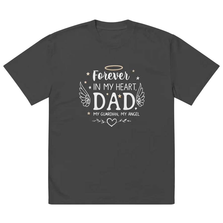 Forever in My Heart, Dad T-Shirt product image (2)