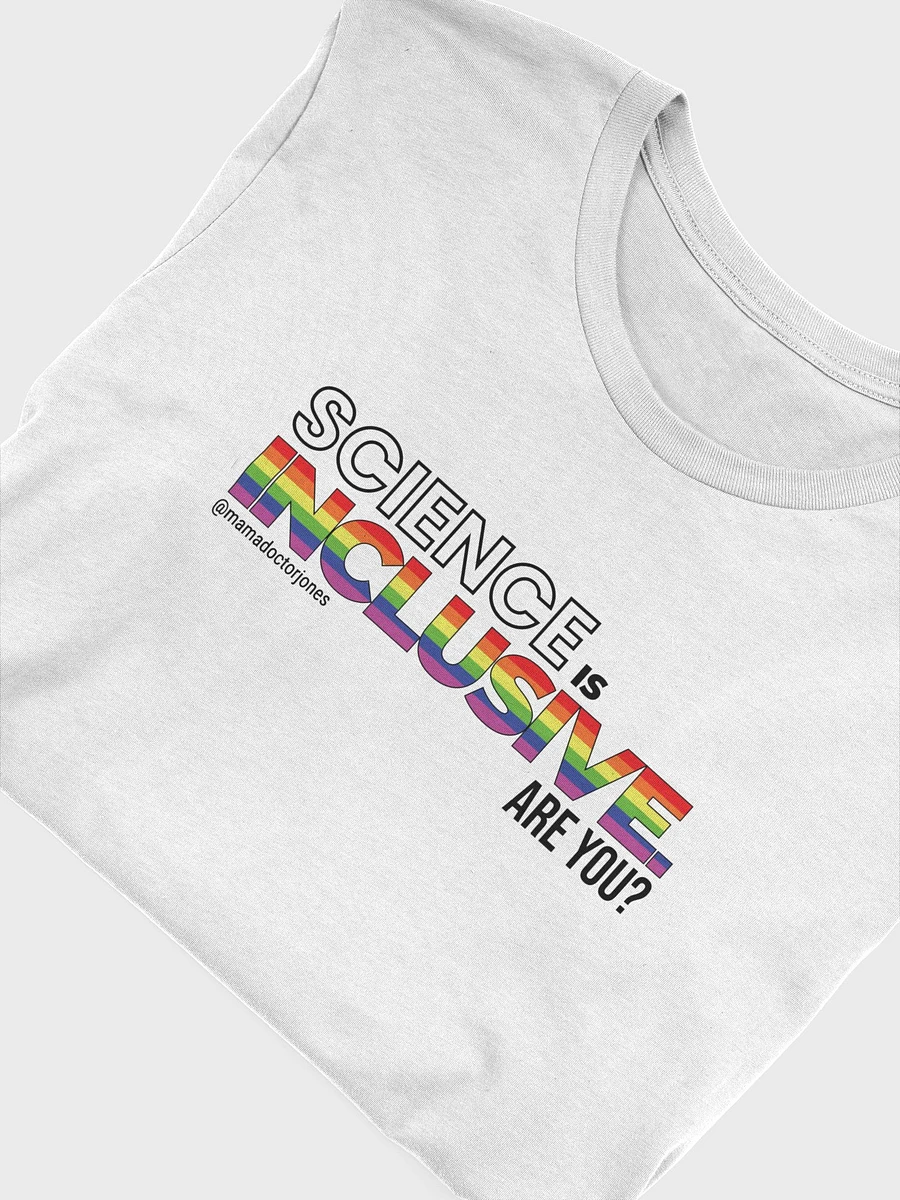 Science Is Inclusive Tee - Gay Pride - White product image (4)