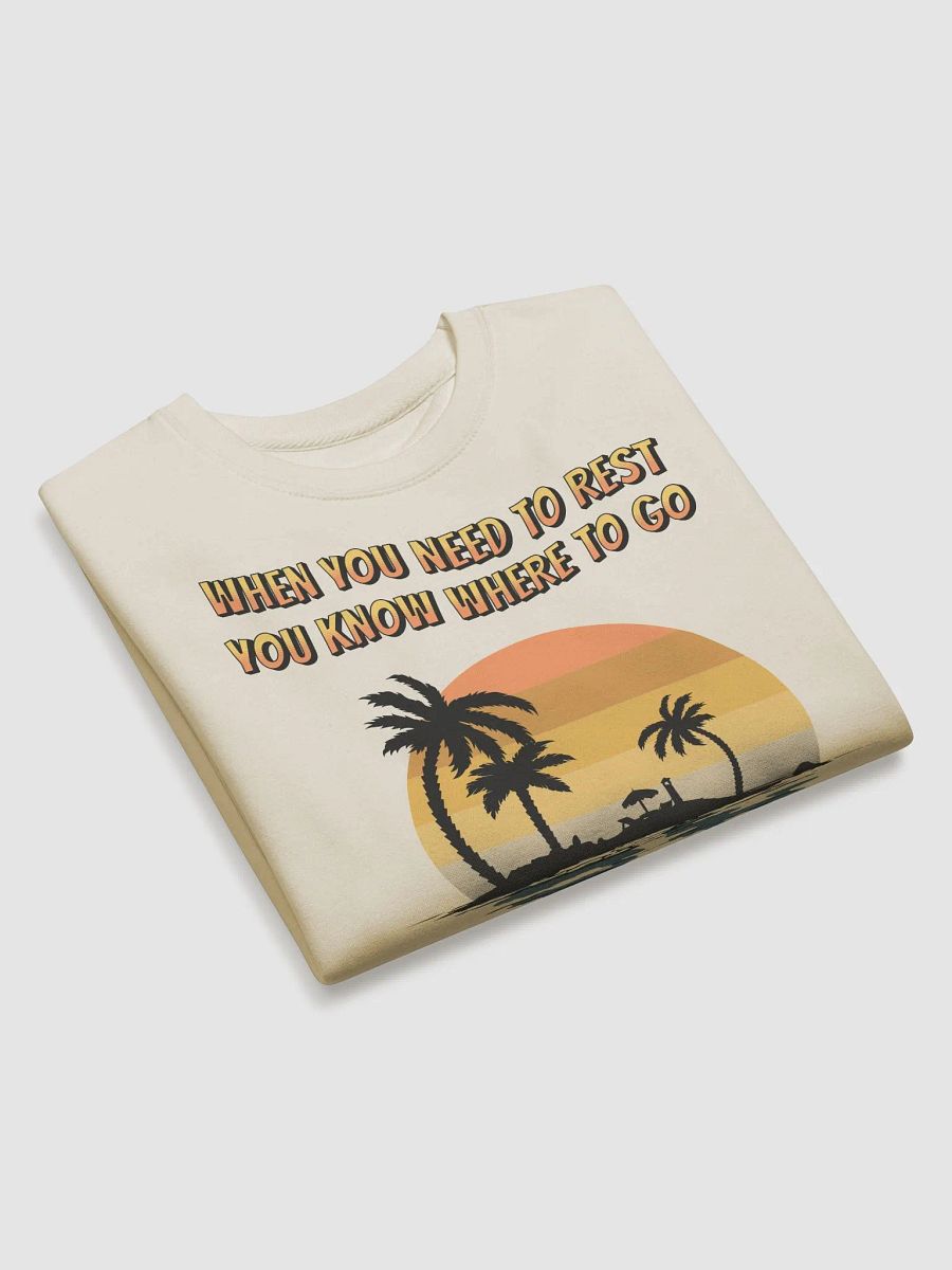 Florida, When You Need To Rest Sweatshirt product image (20)