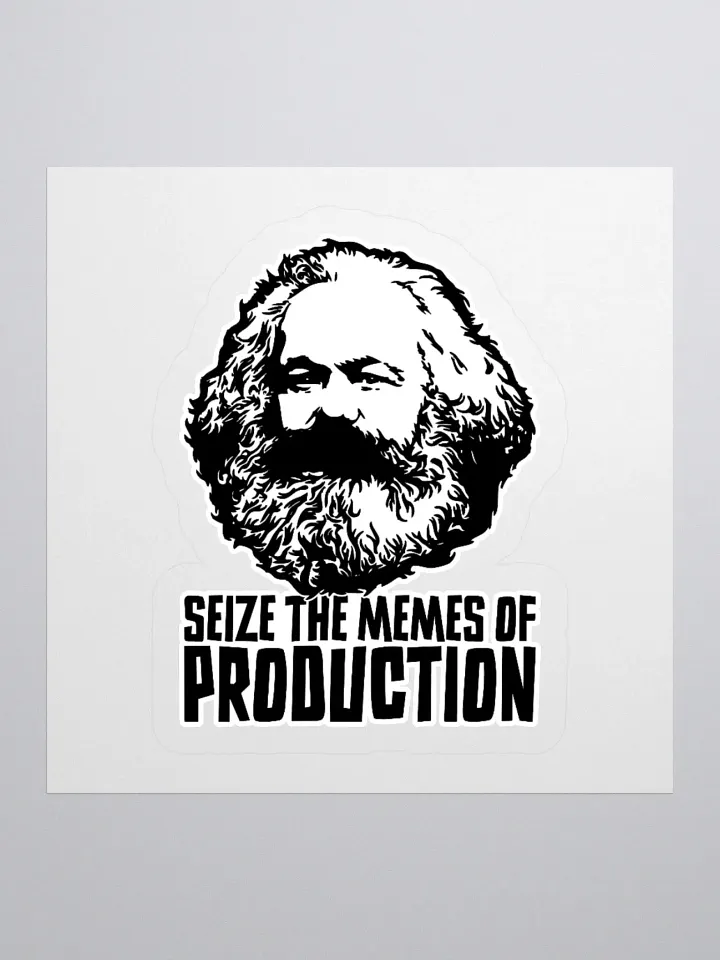 Seize the Memes of Production | Funny Karl Marx Sticker product image (1)