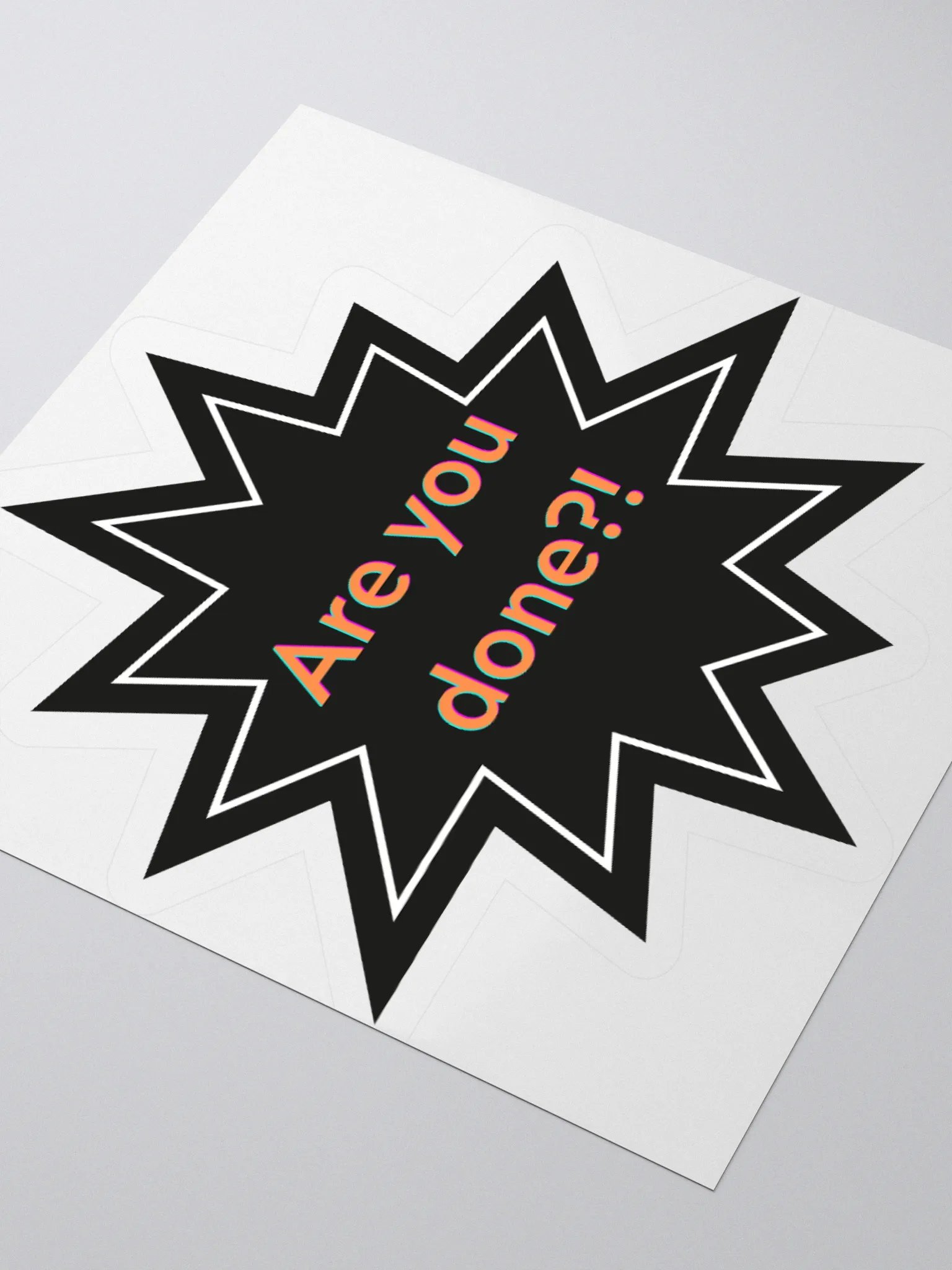 Sassy 'Are You Done?!' Kiss Cut Stickers product image (9)