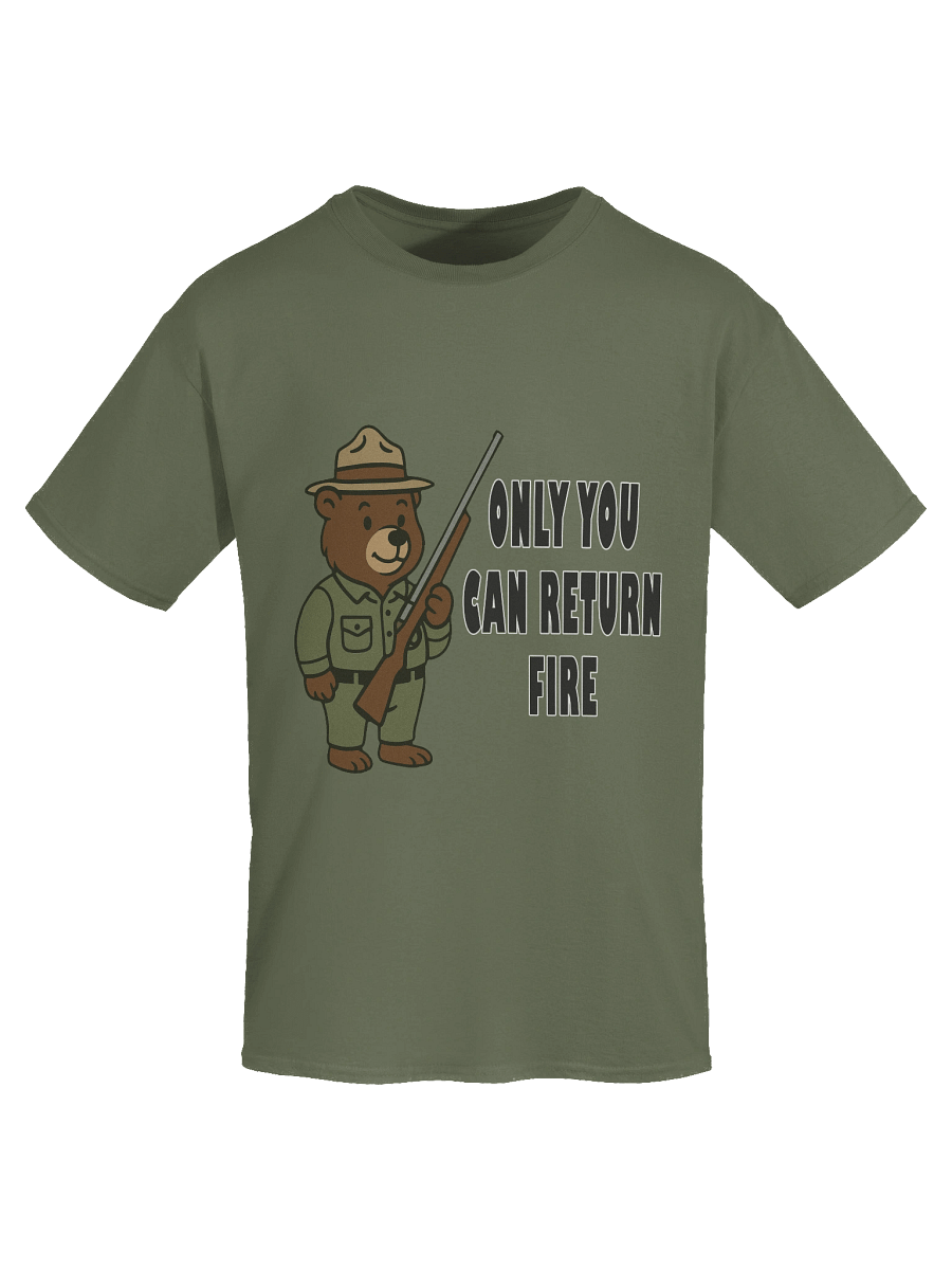 Only You Can Return Fire Tee product image (14)