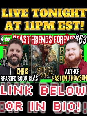 What's up, Beasties!?  Join me LIVE tonight at 11pm EST for another episode of BFF!  My guest tonight, Easton Thomson, author of the highly anticipated Song of the Broken!  Late Night with the Beast, Bay-Bay! @Easton J Thomson | Author  LINK: https://www.youtube.com/live/TMq3oZVfBsQ?si=bMTl992Z8ap1KGEv #booktok #interview #fantasy #live #books 