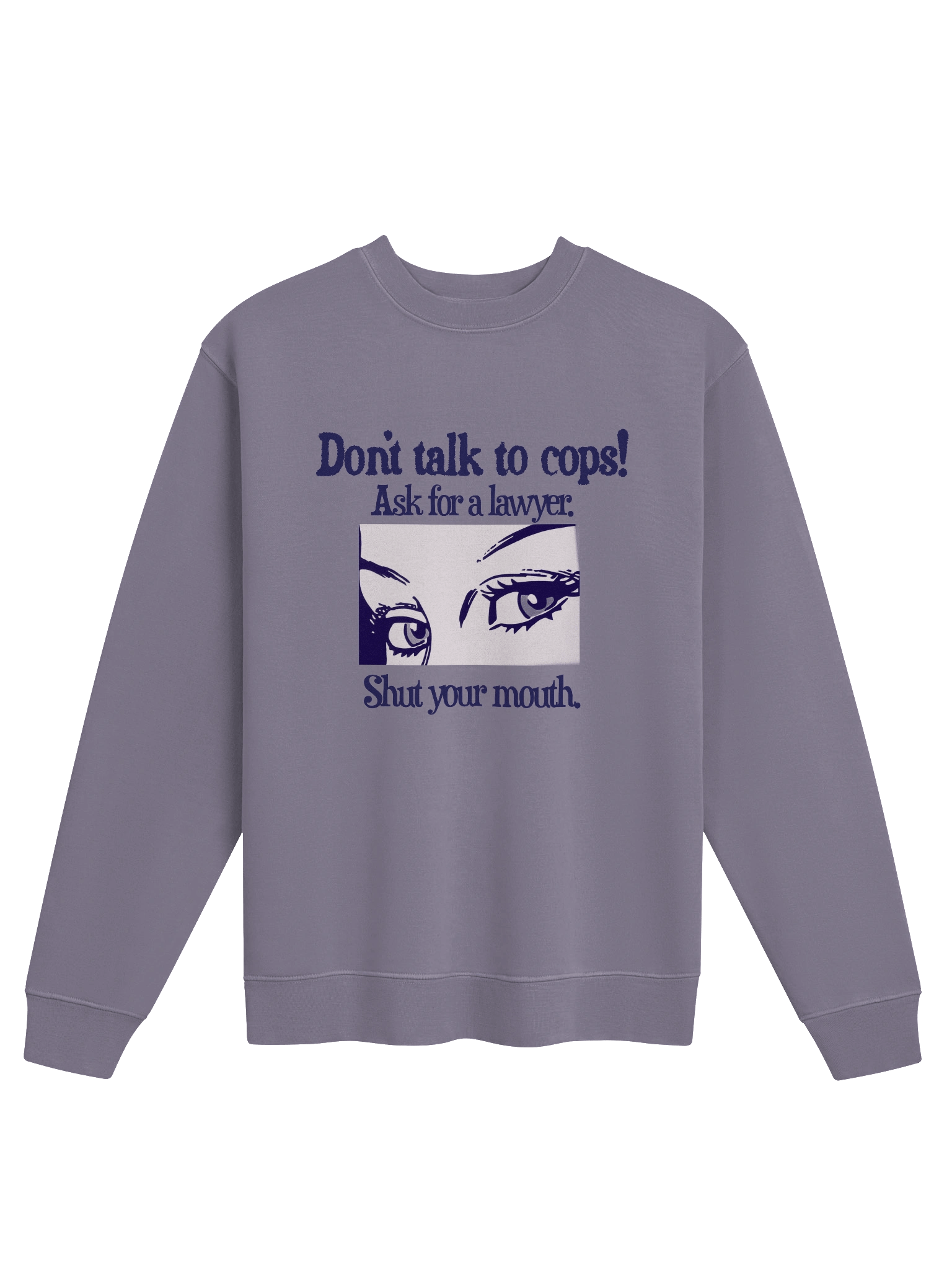 Don't Talk To Cops Premium Crewneck product image (1)