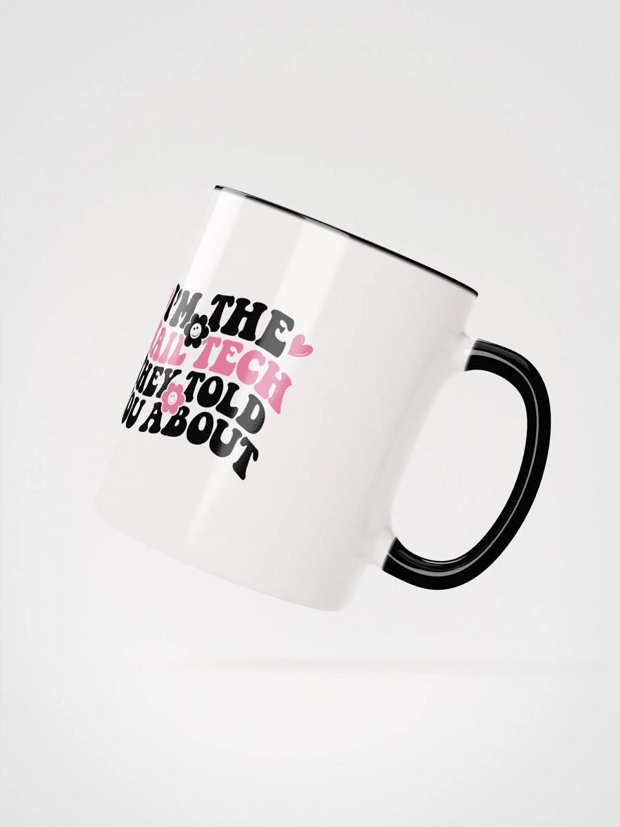 I'm The Nail Tech Ceramic Mug product image (4)