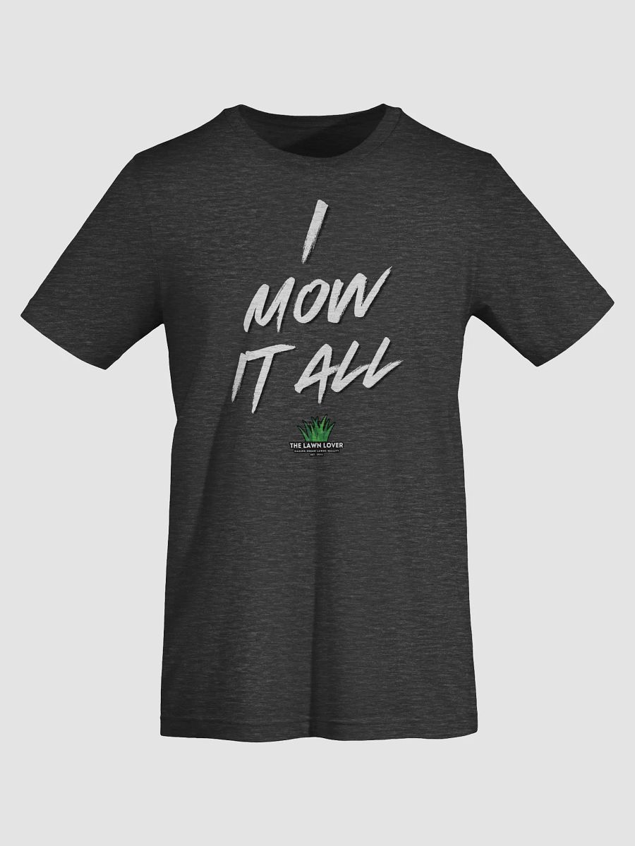 I Mow It All Tee product image (7)