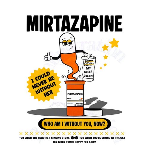 Mirtazapine - @yelyahwilliams , I had to w̶r̶i̶t̶e̶ ̶a̶ ̶s̶o̶n̶g̶ make art about her 💊 🧞 I love that my antidepressants also ...