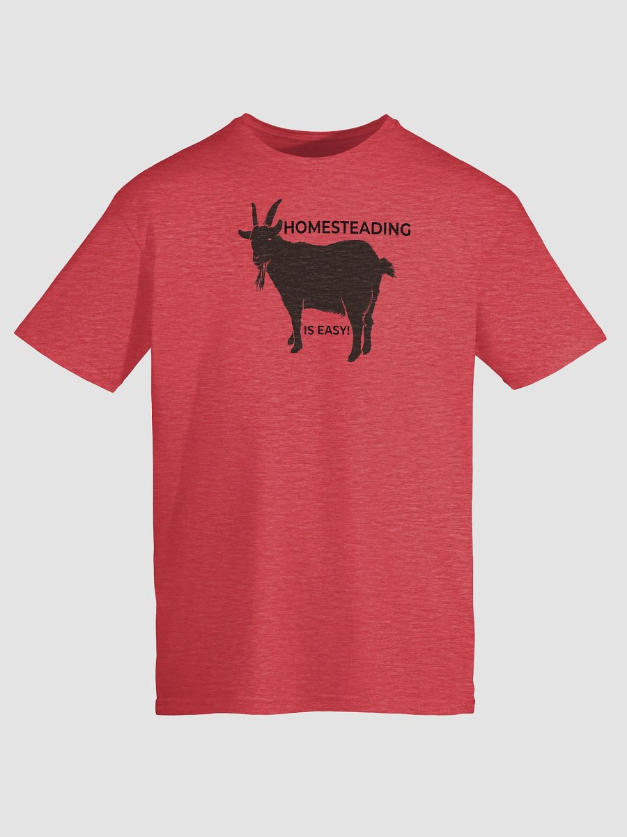 Homesteading is Easy T-Shirt product image (142)