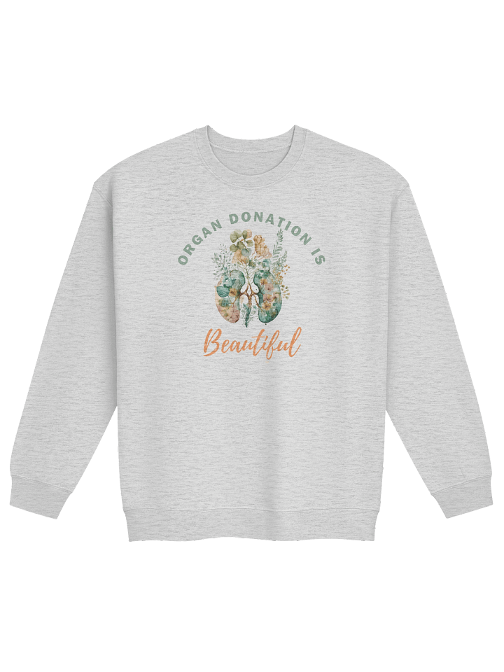 Beautiful Organ Donation Crewneck Sweatshirt product image (3)