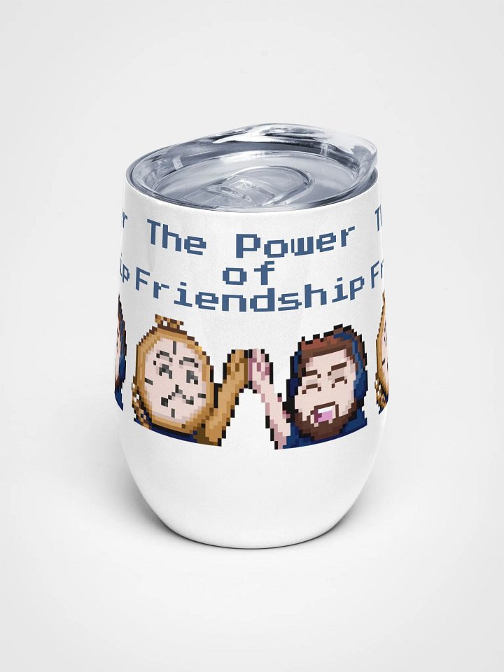 Power of Friendship Wine Tumbler product image (1)