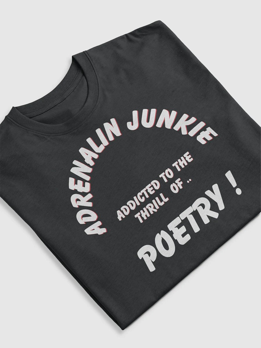 Adrenalin Junkie Poetry Tee product image (1)