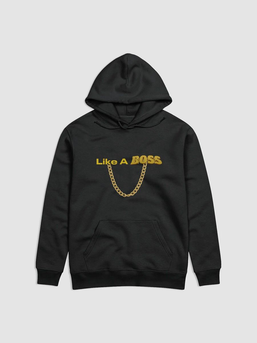 LIKE A BOSS HOODIE product image (1)
