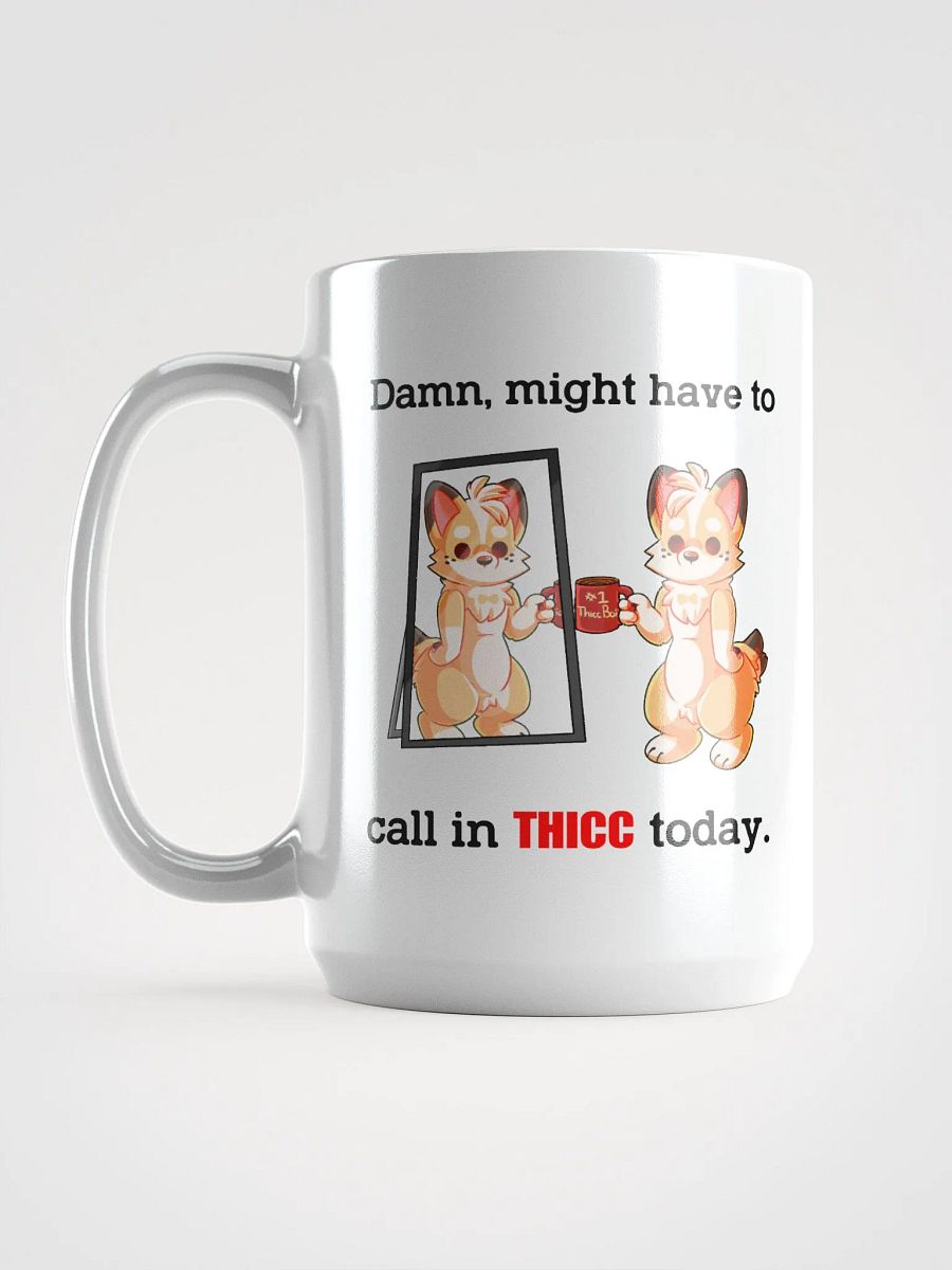 "Call In Thicc" Mug - 15oz product image (6)