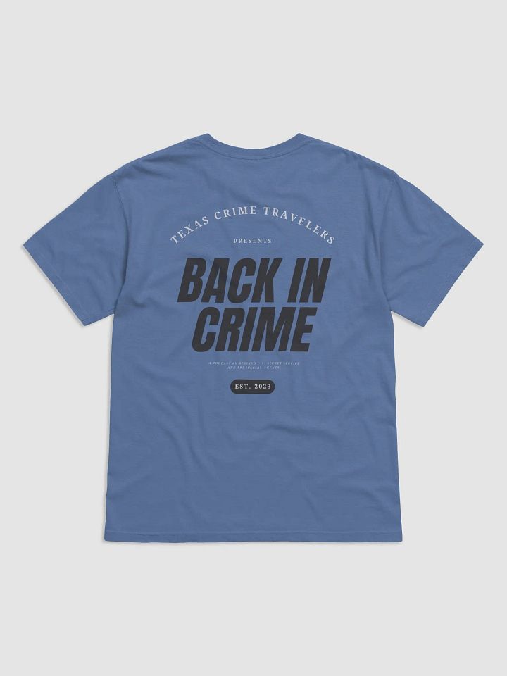 Back in Crime EST Shirt product image (3)