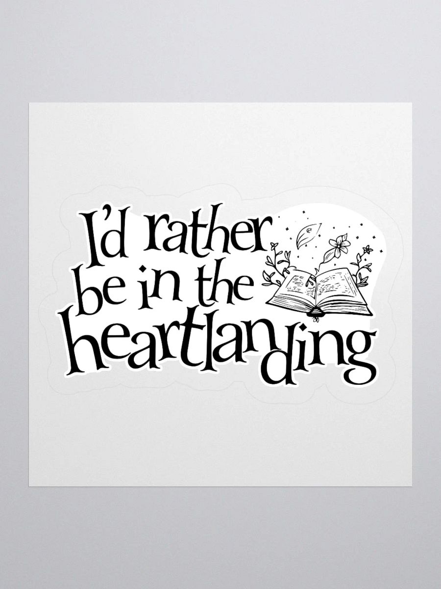 Elven Heartbound Sticker ~ "I'd rather be in the heartlanding" product image (1)