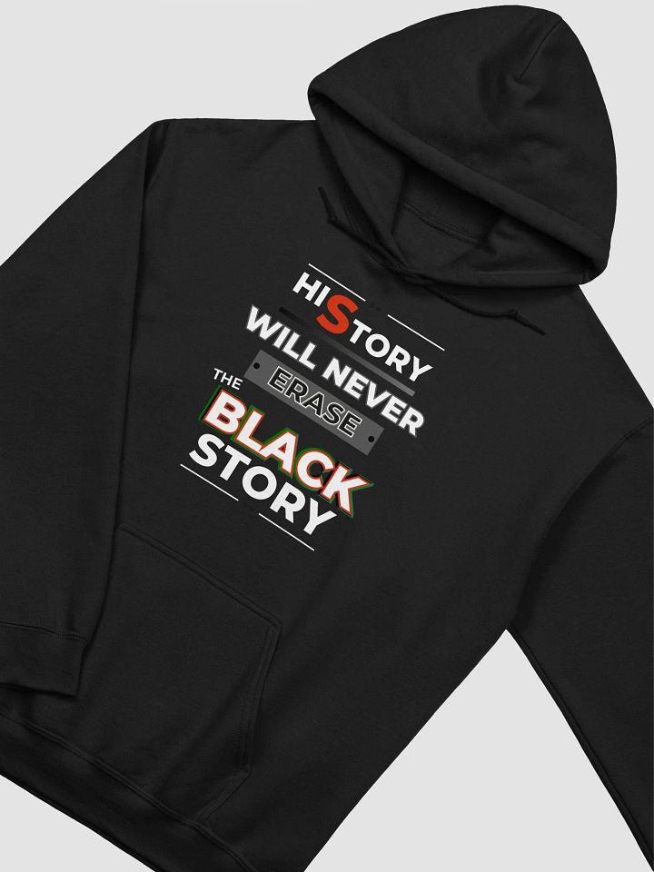 History Will Never Erase The Black Story product image (8)