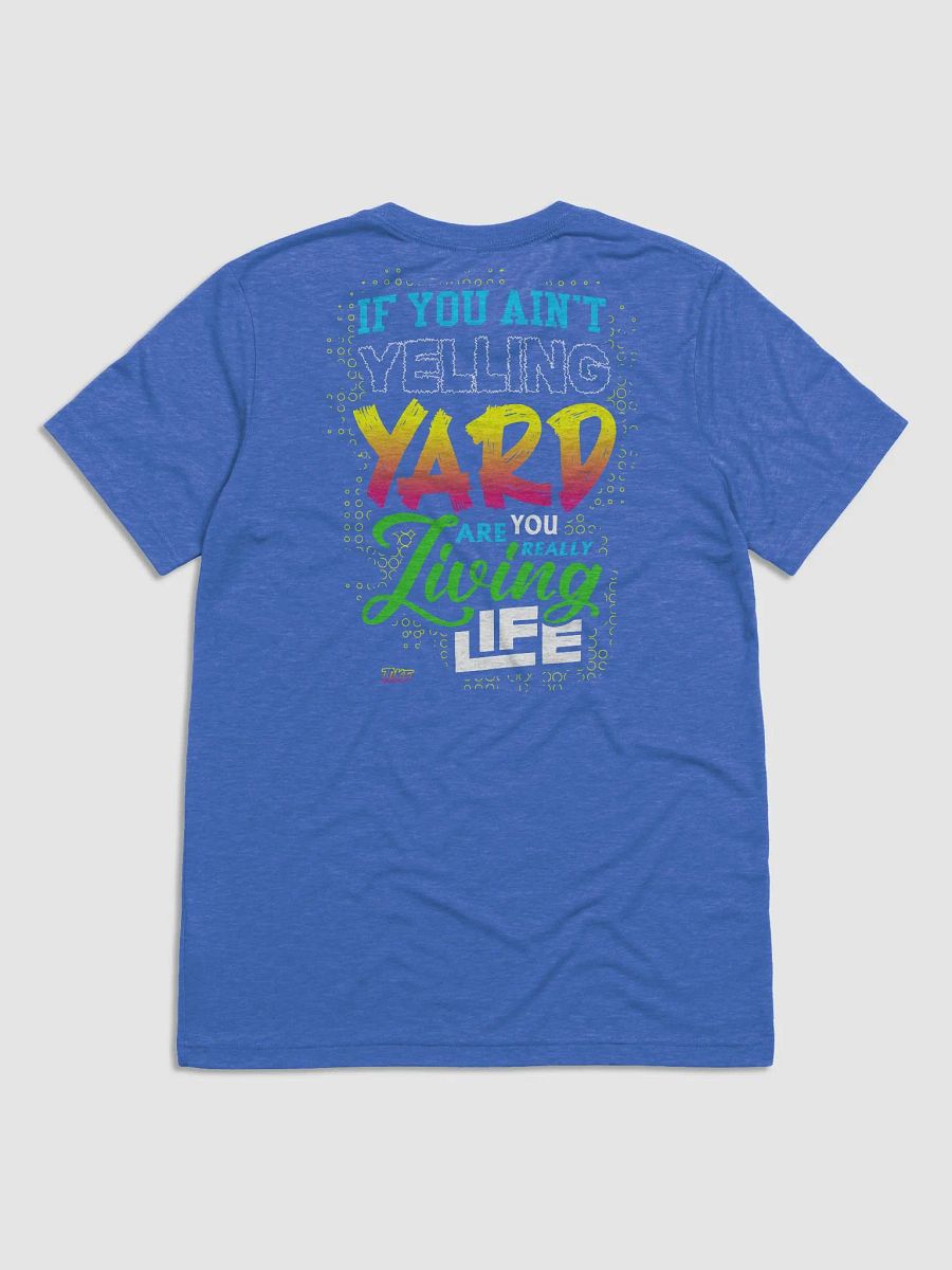 Premium Tee Just Yell Yard product image (3)