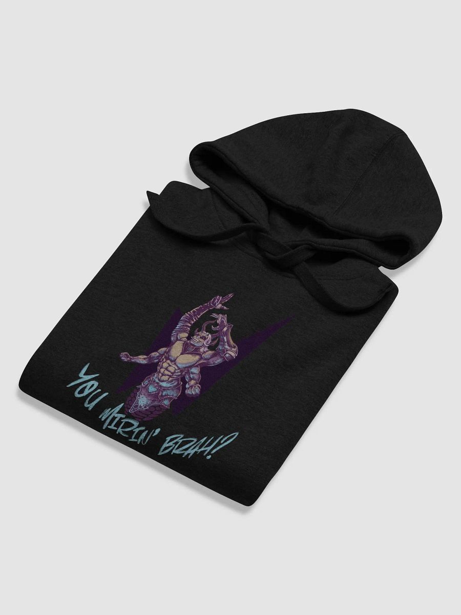 YOU MIRIN' BRAH? - Hoodie product image (82)