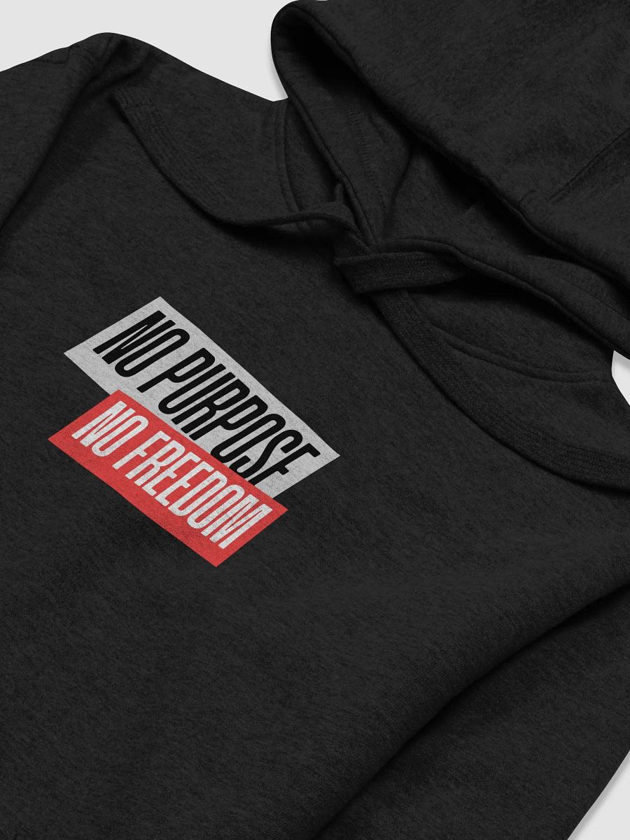 Rebellious Slogans Unisex Hoodie | No purpose No freedom product image (35)