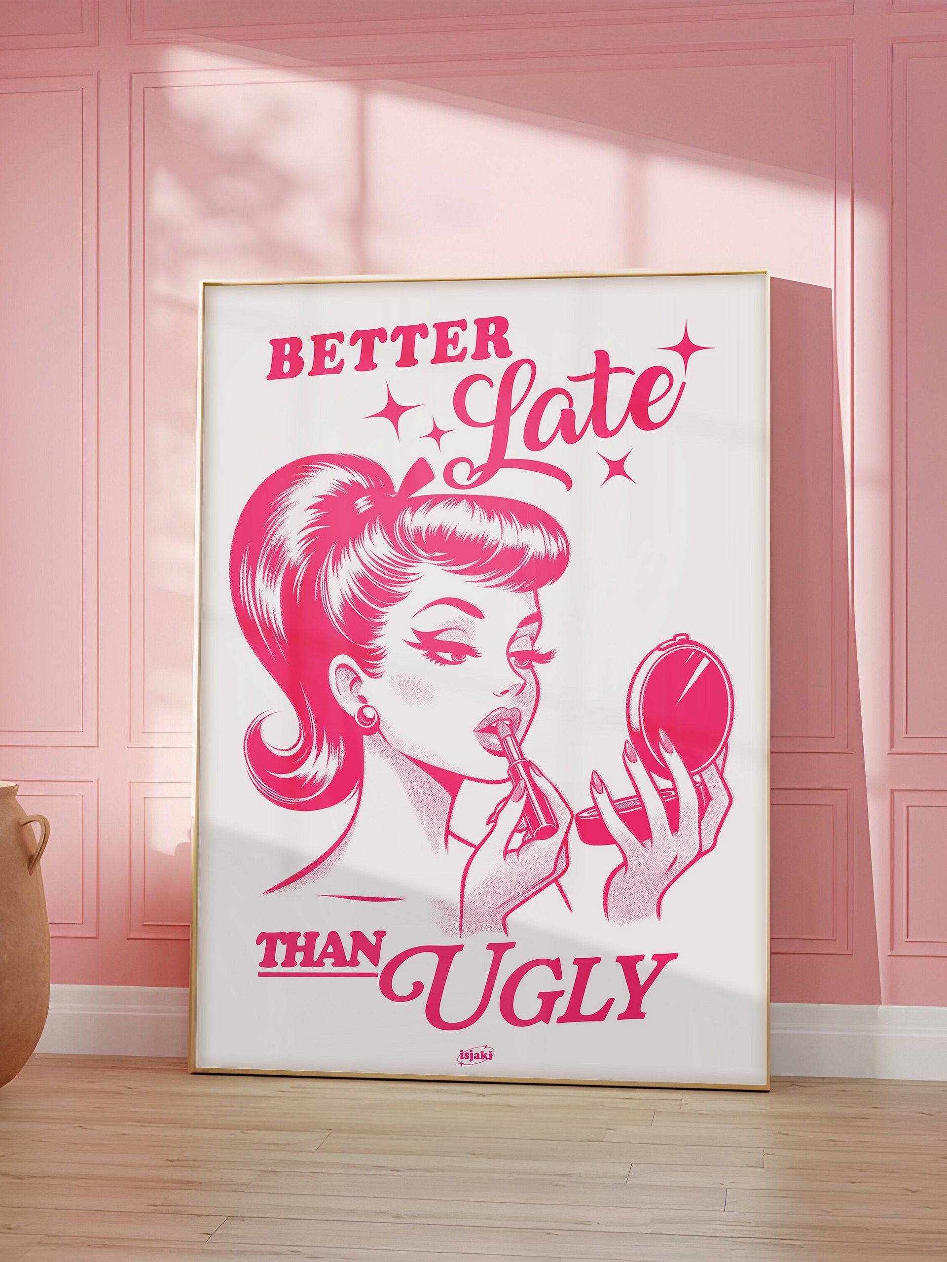 Better Late Than Ugly Print (Pink-White ver.) product image (3)