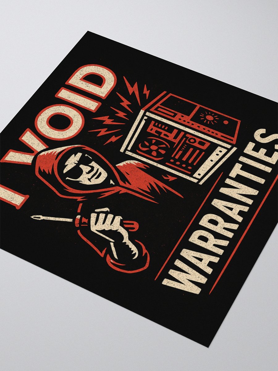 I VOID WARRANTIES - Sticker product image (5)