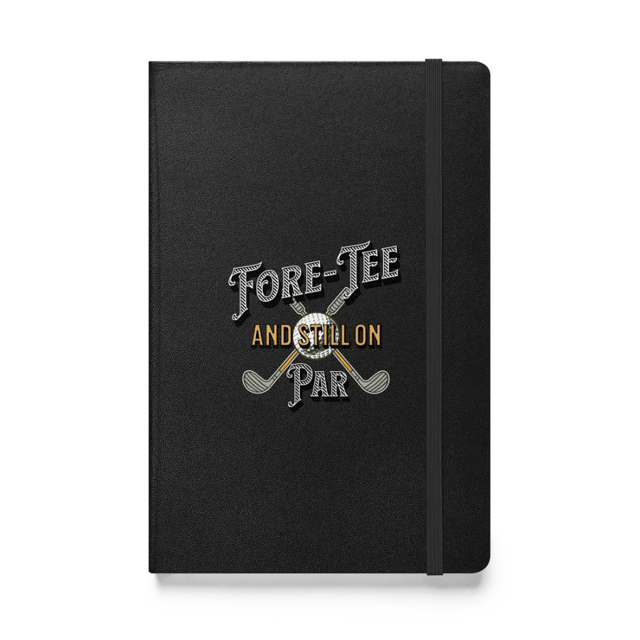 Fore-Tee And Still On Par Golf Hardcover Black Notebook product image (1)