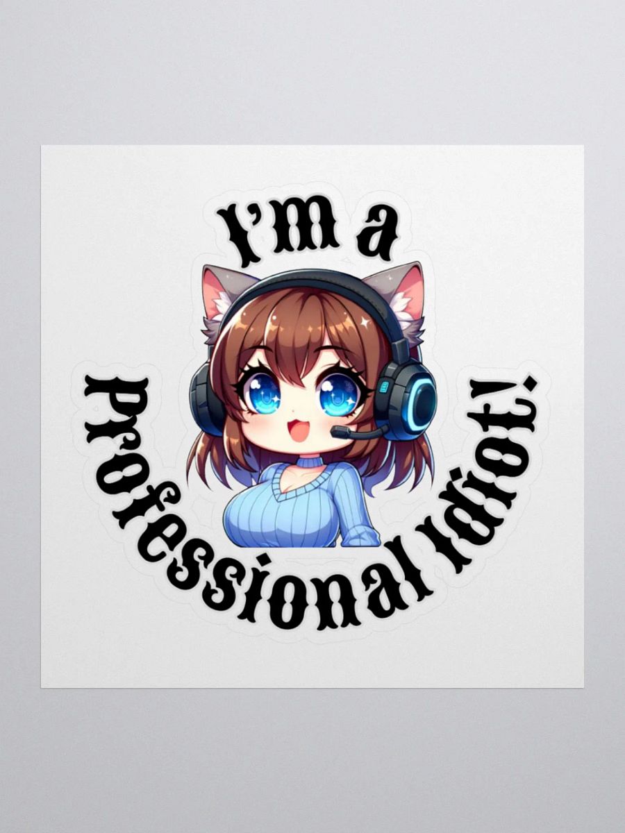 Professional Idiot Kiss-Cut Sticker product image (1)