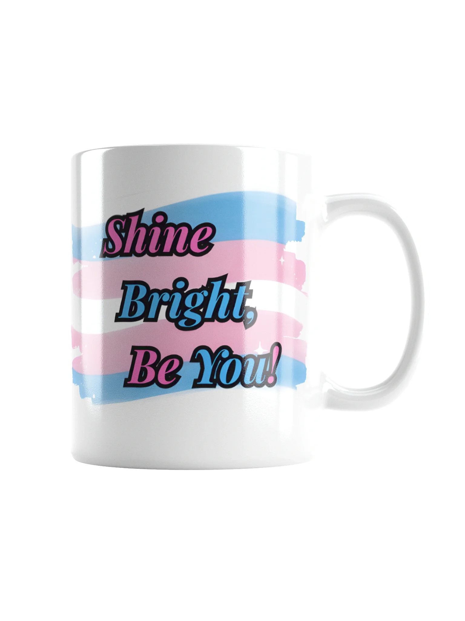 Shine Bright Be You! Collection Mug white product image (6)