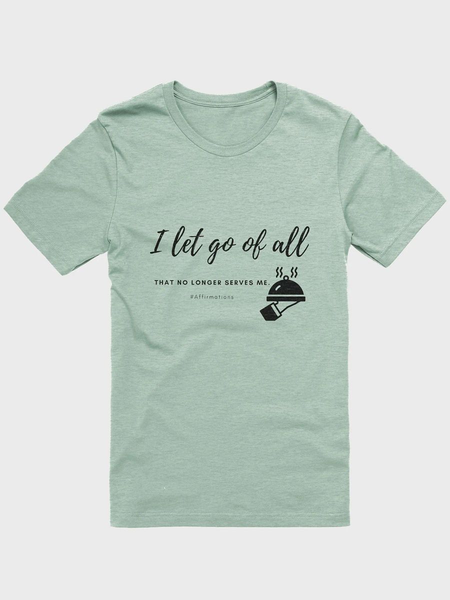 I let go of all Dark Unisex Super soft T-Shirt product image (1)