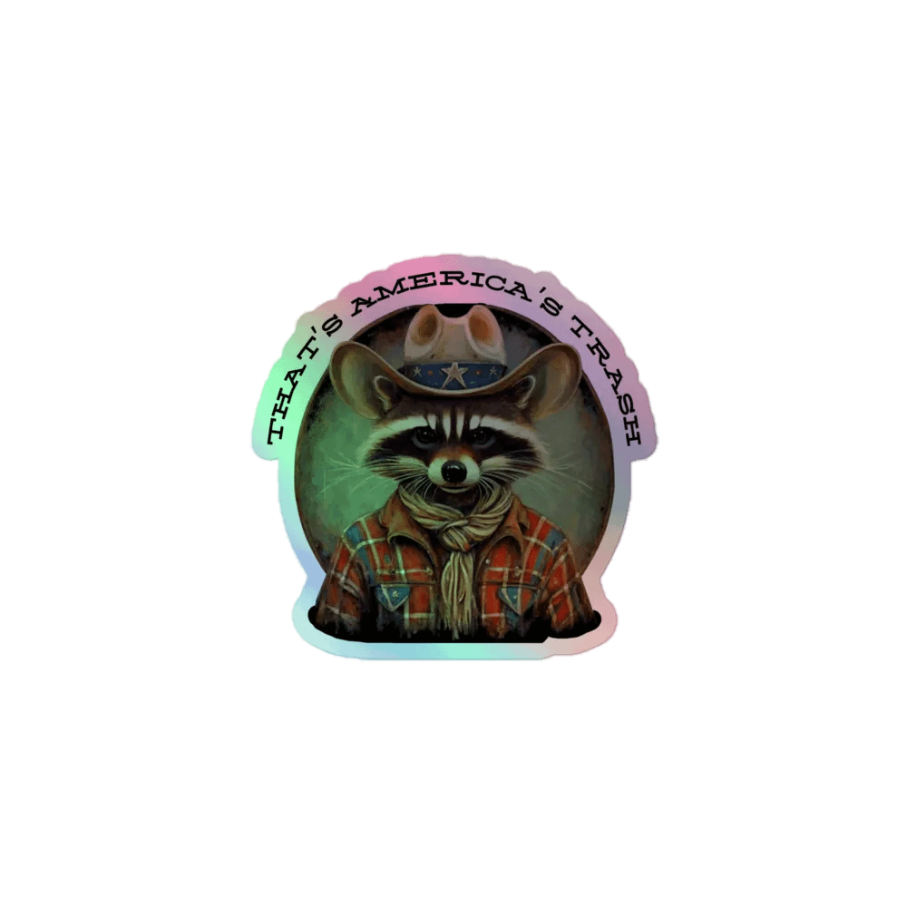 Holographic America's Trash Sticker product image (1)