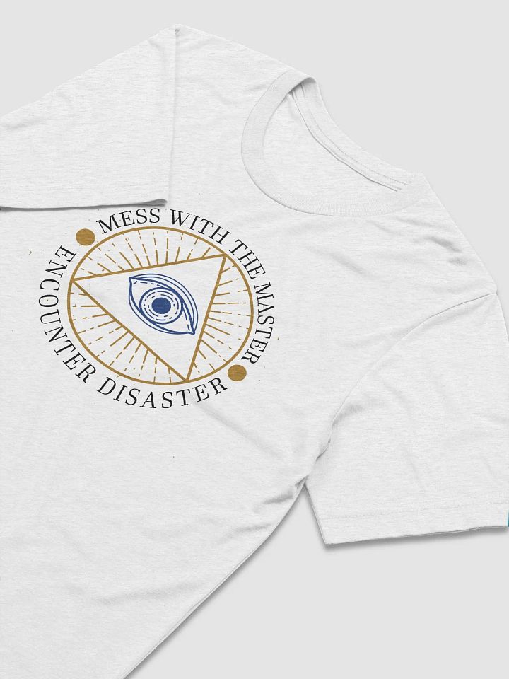 Mess With The Master, Encounter Disaster - Bella+Canvas Triblend Short Sleeve T-Shirt product image (1)