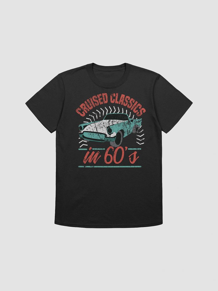 Cruised Classics in 60s - T-Shirt product image (1)