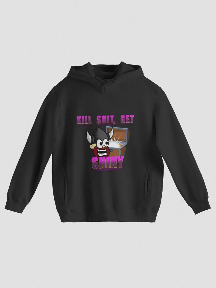 Kill Sh*t Get Shiny the Hoodie product image (1)
