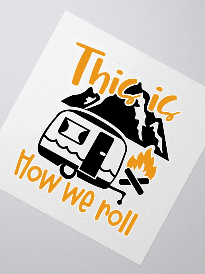 This is How We Roll Camper Kiss Cut Stickers product image (2)