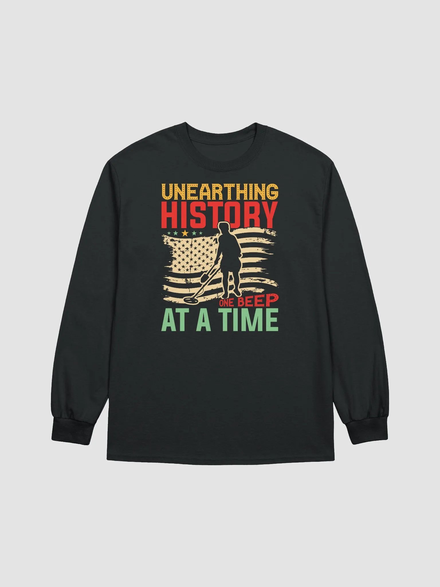 Unearthing History One Beep At A Time Unisex Long Sleeve Tee product image (8)