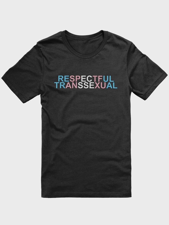 Respectful Transsexual Cotton T-shirt product image (5)