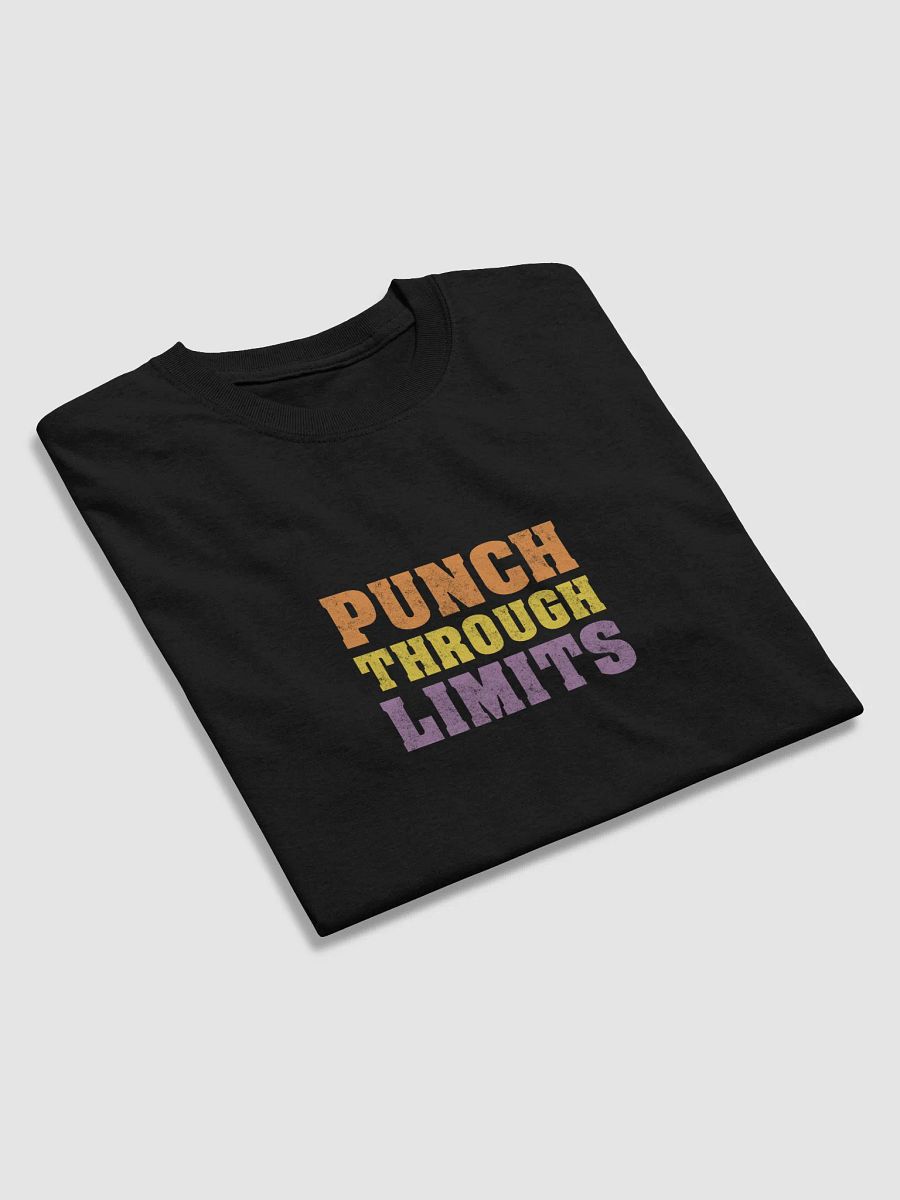 Punch Through Limits T-Shirt product image (98)
