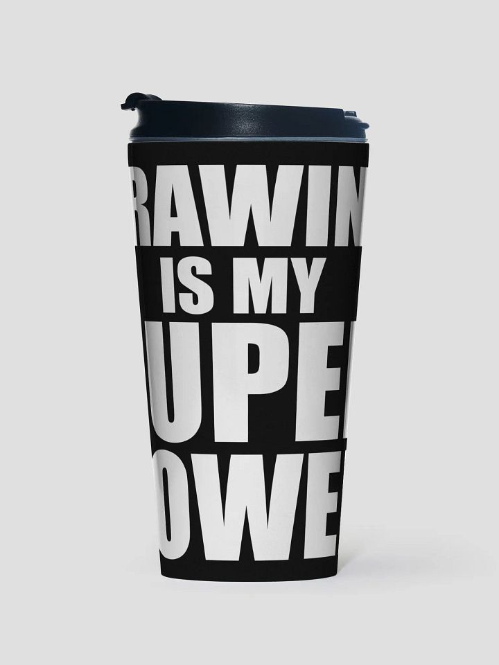 Drawing Is My Super Power Travel Mug product image (1)